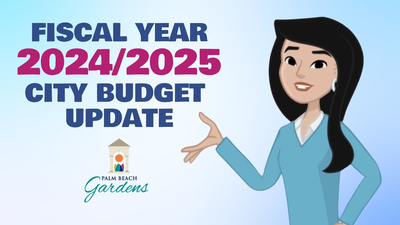 Fiscal Year 2024/2025 Budget Highlights