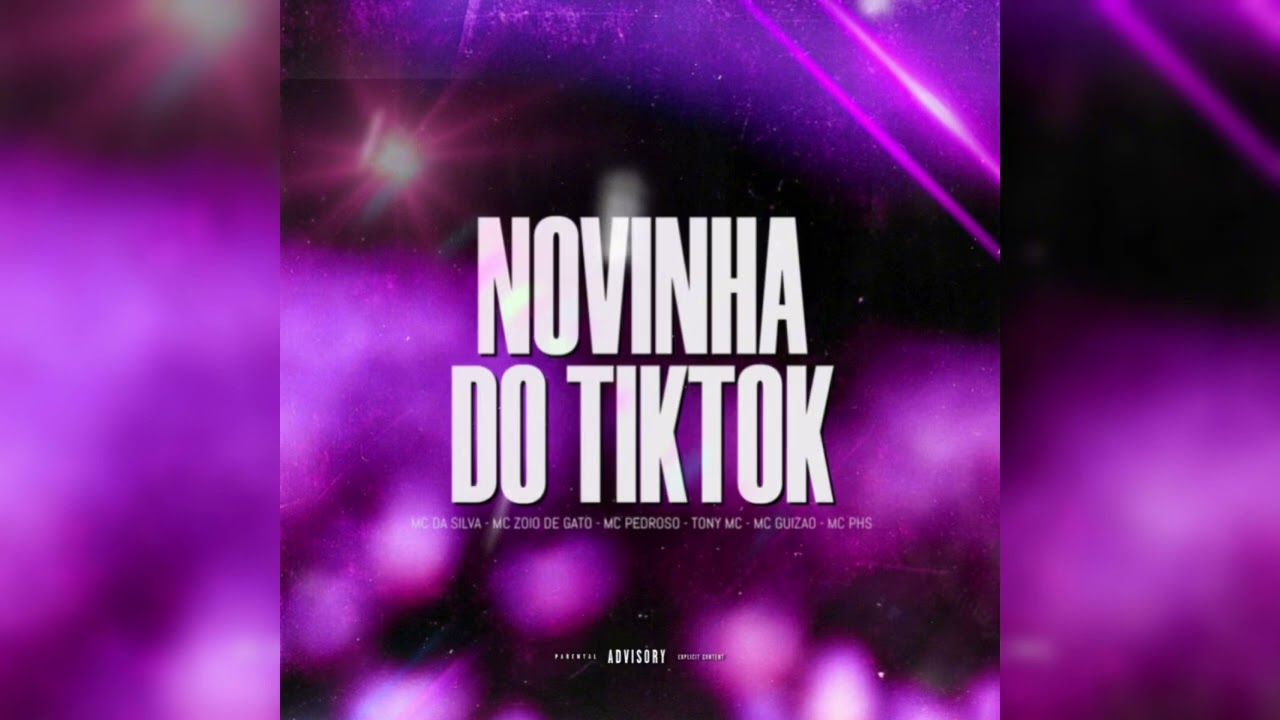 Novinha do TikTok - Mc Da Silva,Zdg Ofical,Pedroso, Tony, Vs , Guizao Zs, Mc Phs (CRZO MUSIC) OFFTEN
