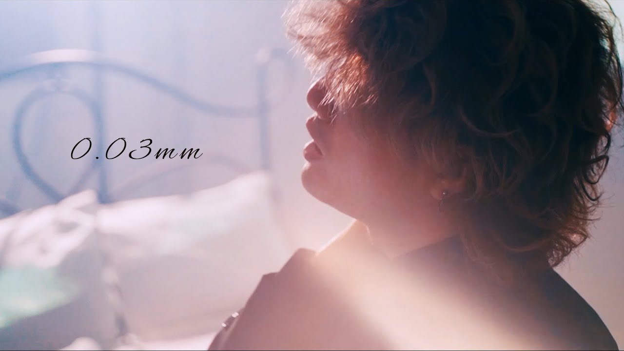 0.03mm / とくみくす【Music Video】
