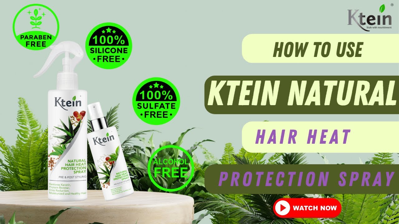 HOW TO USE KTEIN HAIR HEAT PROTECTION SPRAY