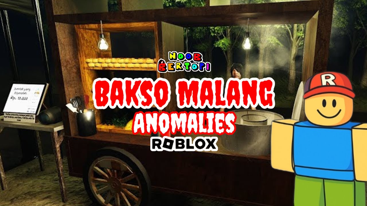 🔴Main game Bakso malang anomalies