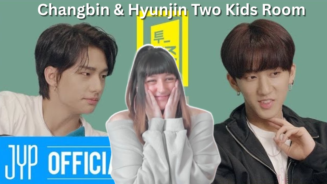 Two Kids Room Ep.01 Changbin & Hyunjin REACTION