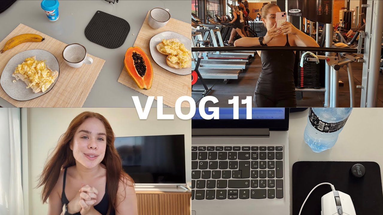 #VLOG 11 — Rotina, treino, trabalho e bate papo