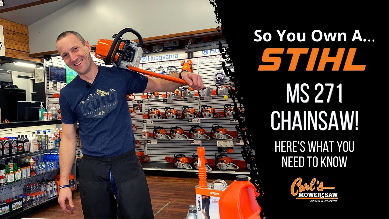 So You Own A... Stihl MS 271 Chainsaw
