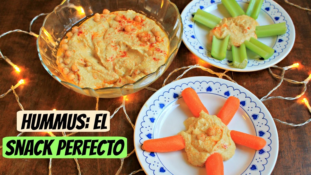 Hummus: El snack PERFECTO