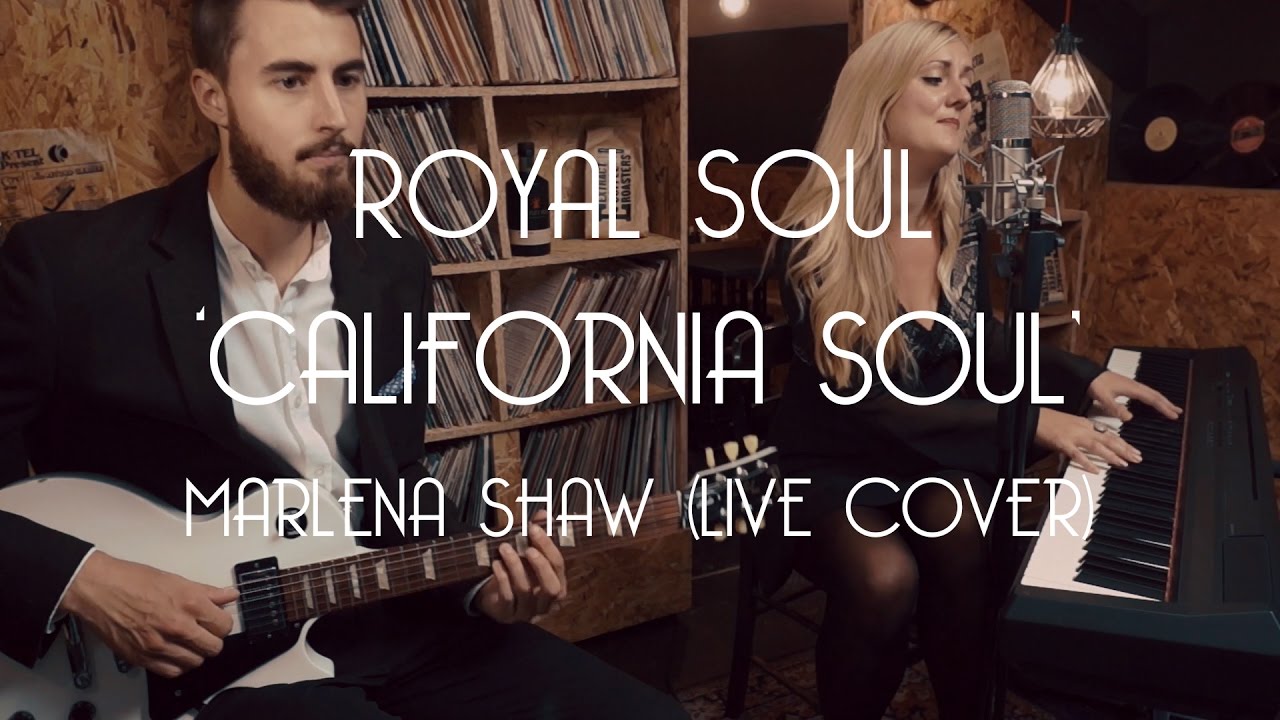 'California Soul' - Marlena Shaw (Live Cover) | Royal Soul