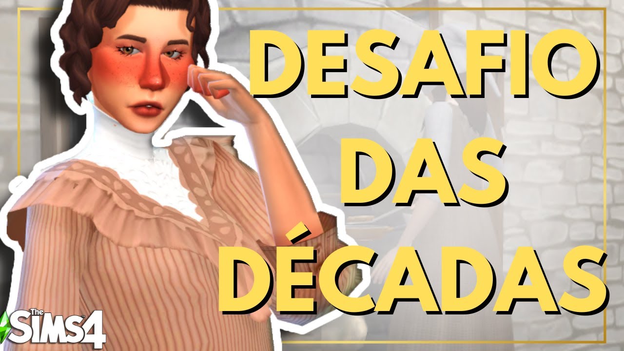 👵🏼 TUDO O QUE VOCÊ PRECISA para o DESAFIO DAS DÉCADAS🎩 The Sims 4📼 MODS E CONTEUDOS PERSONALIZADOS