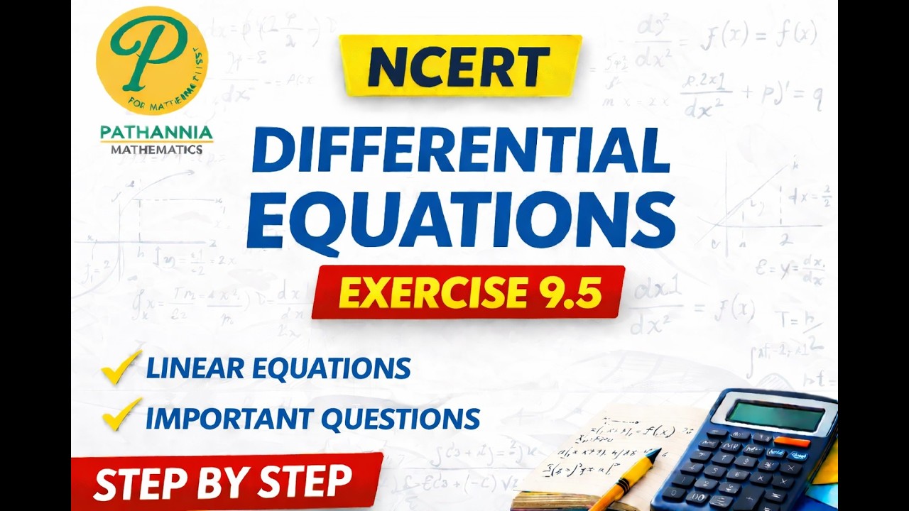 DIFFERENTIAL EQUATIONS NCERT 9 5