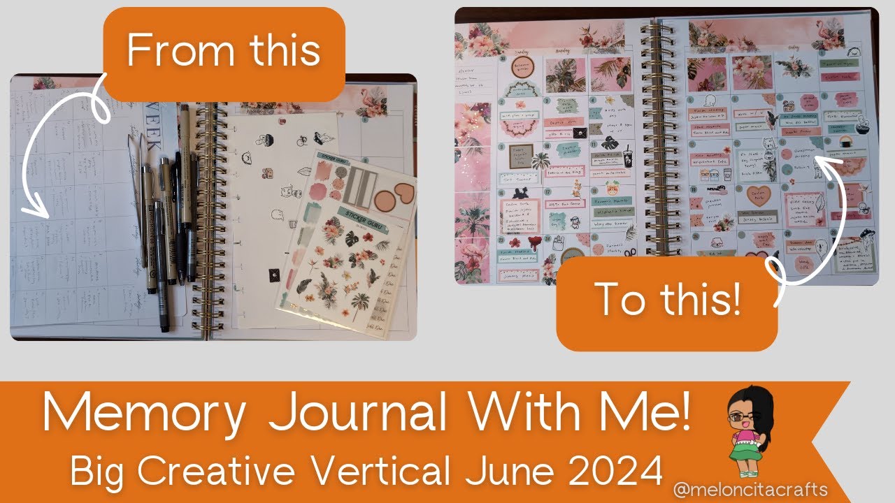 Memory Journal With Me! June 2024 Creative Journal - Big Vertical Happy Planner | MeloncitaCrafts