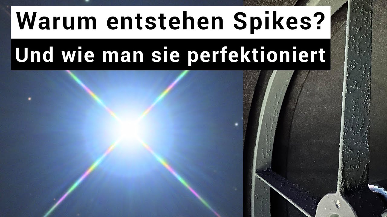 Spikes durch Beugung bei Newton Teleskopen in der Astrofotografie - Farbige Regenbogen Spikes