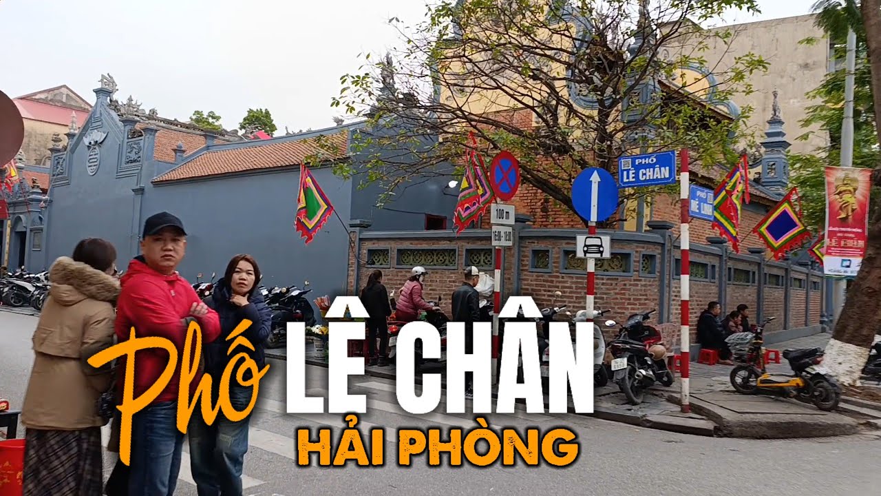 Dạo Phố Lê Chân - Trần Nhật Duật (Chợ Cố Đạo) Hải Phòng (07.03.2025)