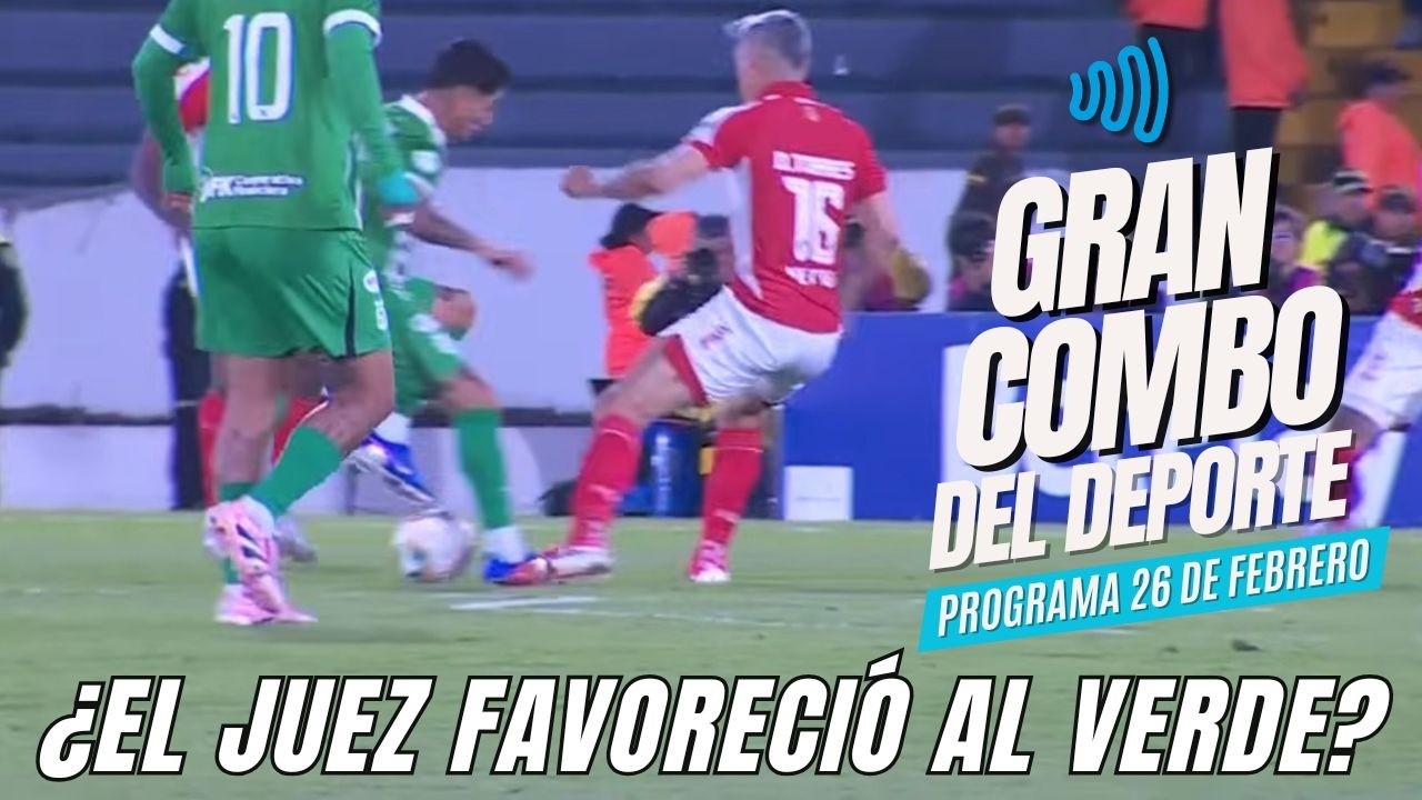 ⚽EL GRAN COMBO DEL DEPORTE 27 FEBRERO 2026⚽