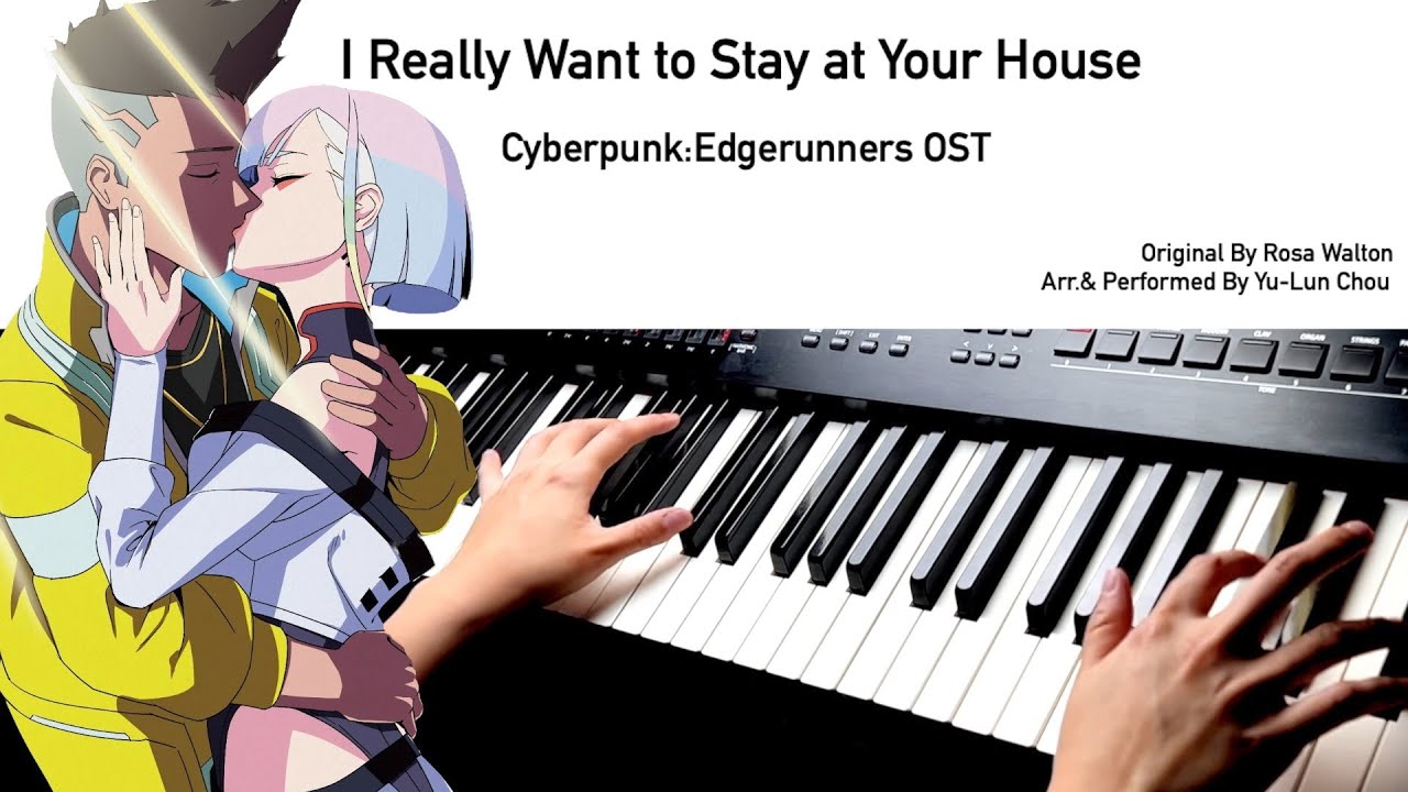 【免費樂譜下載】【電馭叛客：邊緣行者】 「I Really Want to Stay at Your House」Piano Cover By Yu Lun