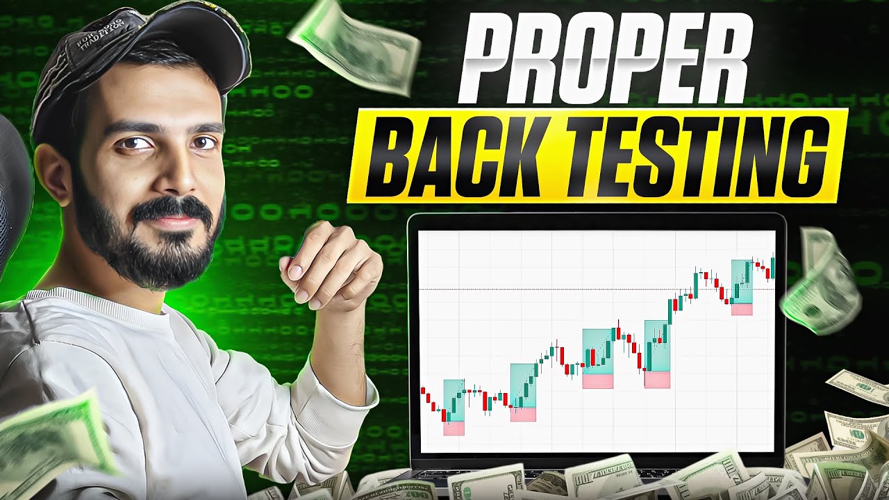 How to Properly Backtaste for Confidence in trading