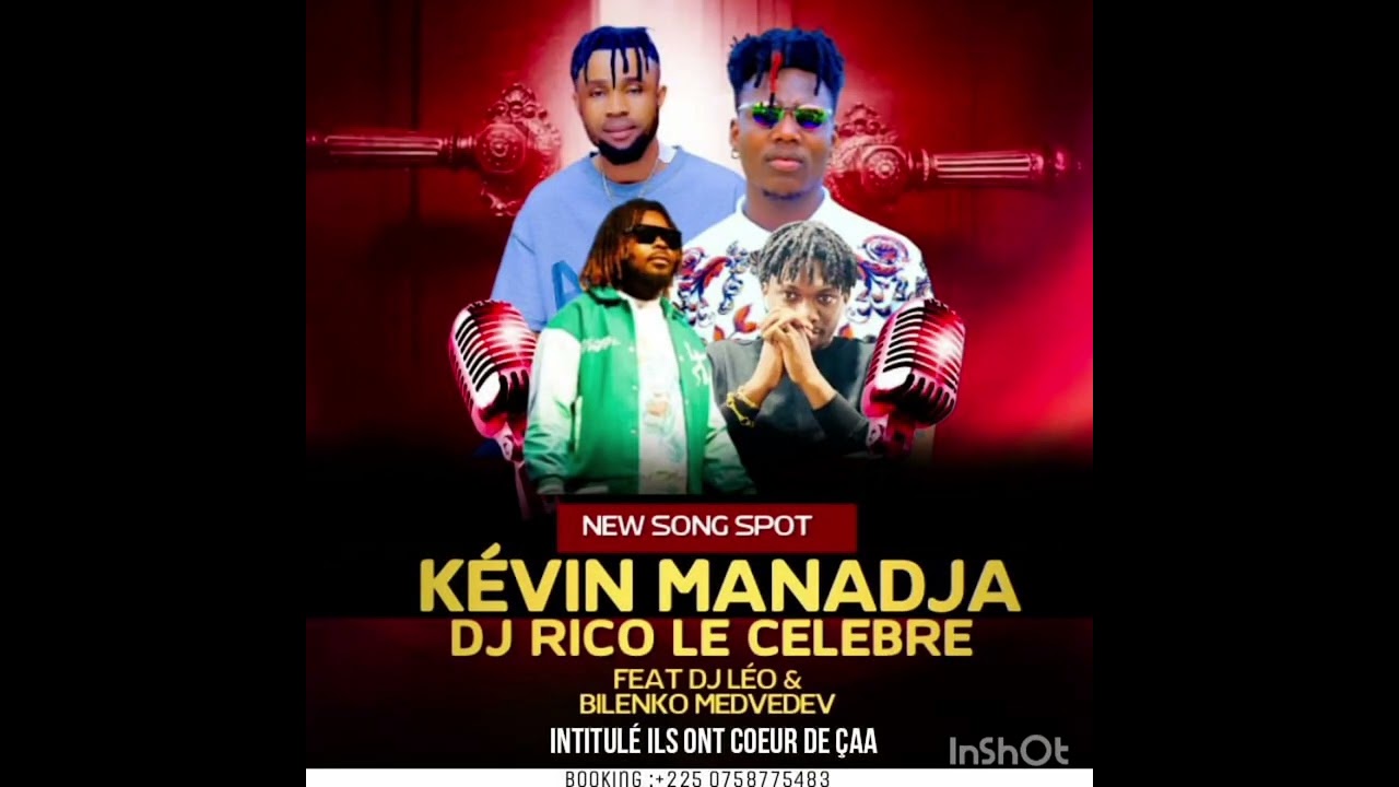KÉVIN MANADJA & RICO LE CÉLÈBRE FEAT DJ LEO