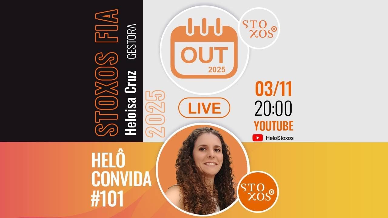 Helô convida Stoxos #101   - Resultado de Outubro/25