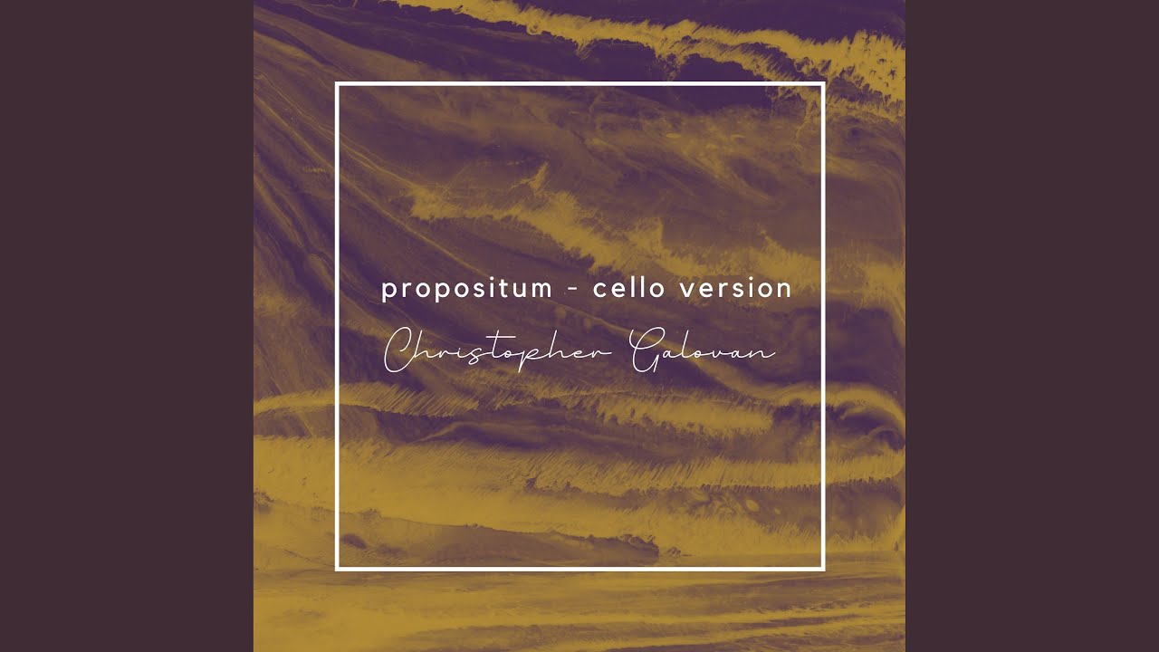 propositum (cello Version)
