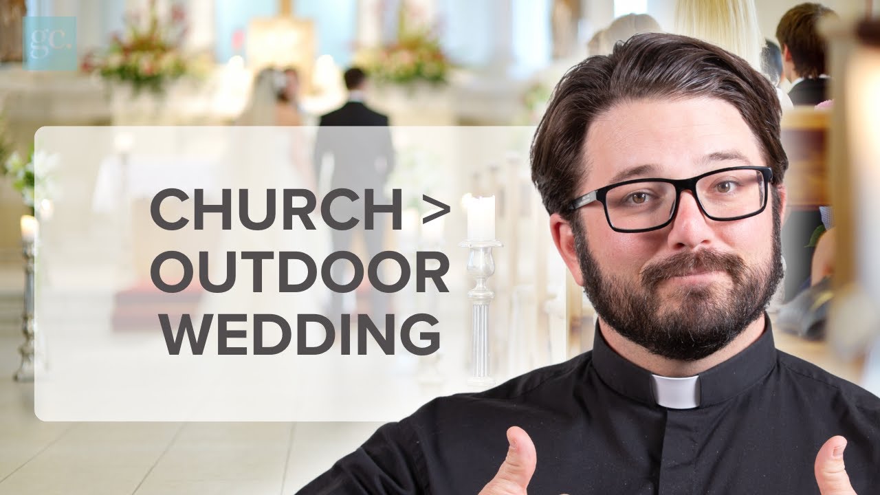 Why You Shouldn’t Get Married Outside the Church
