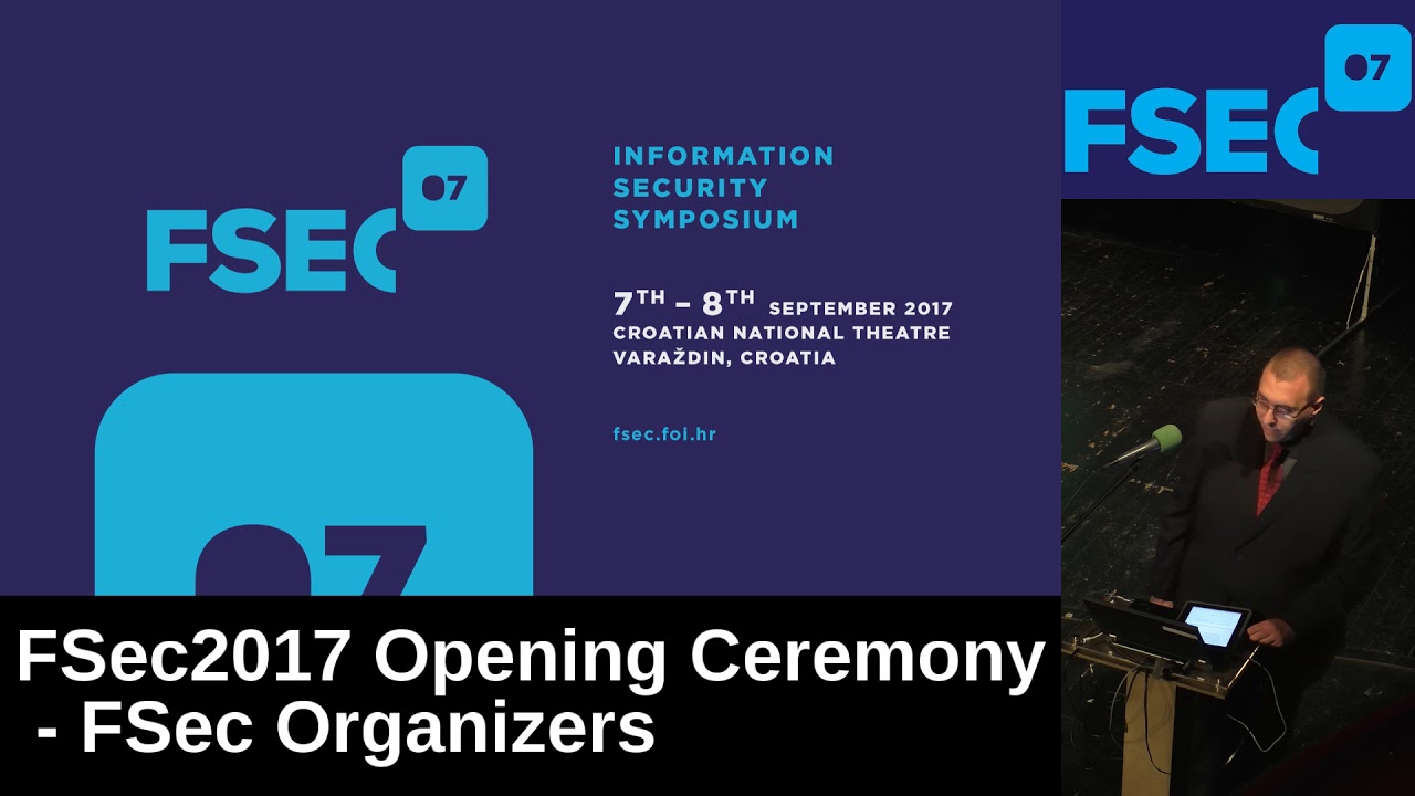 FSec2017:  FSec2017 Opening Ceremony   FSec Organizers