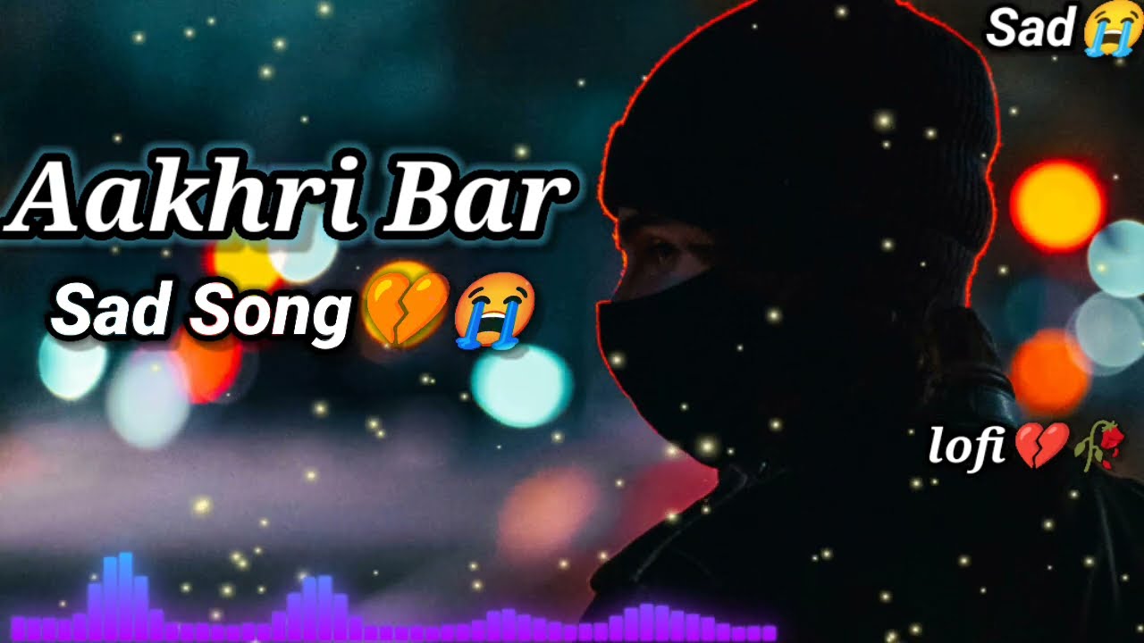 sad mood song 😭🥀💔 alone sad song 💔🥀sad song 💔🥀😭 (slowed reverb)