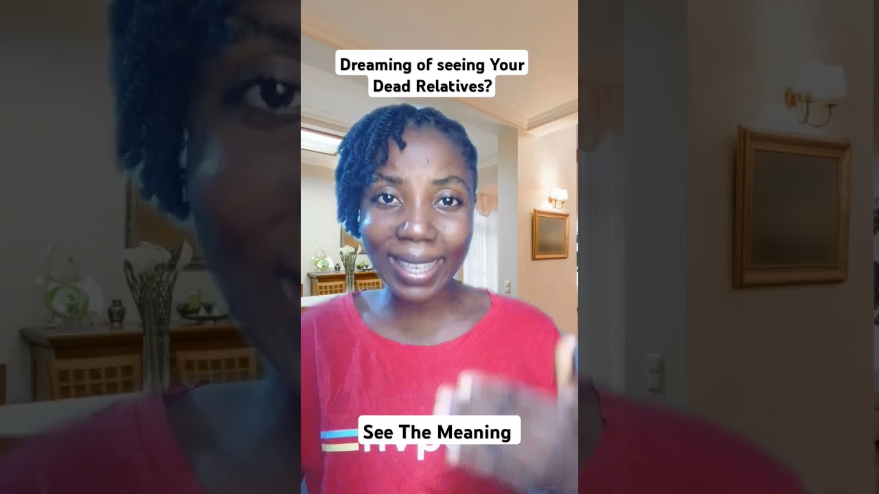 Dreaming of Seeing Dead People / Relatives? What does it really mean #shorts #dream #prayer