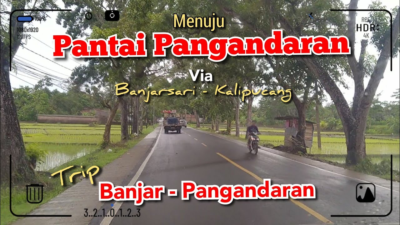 Trip Banjar - Pangandaran | Menuju Pantai Pangandaran via Banjarsari - Kalipucang