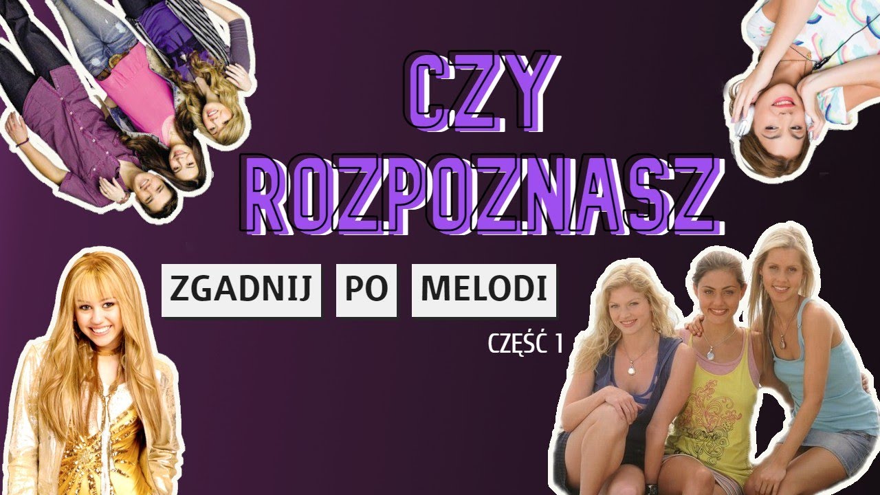 Jaka to melodia? - Czy rozpoznasz te seriale młodzieżowe? (część  1)