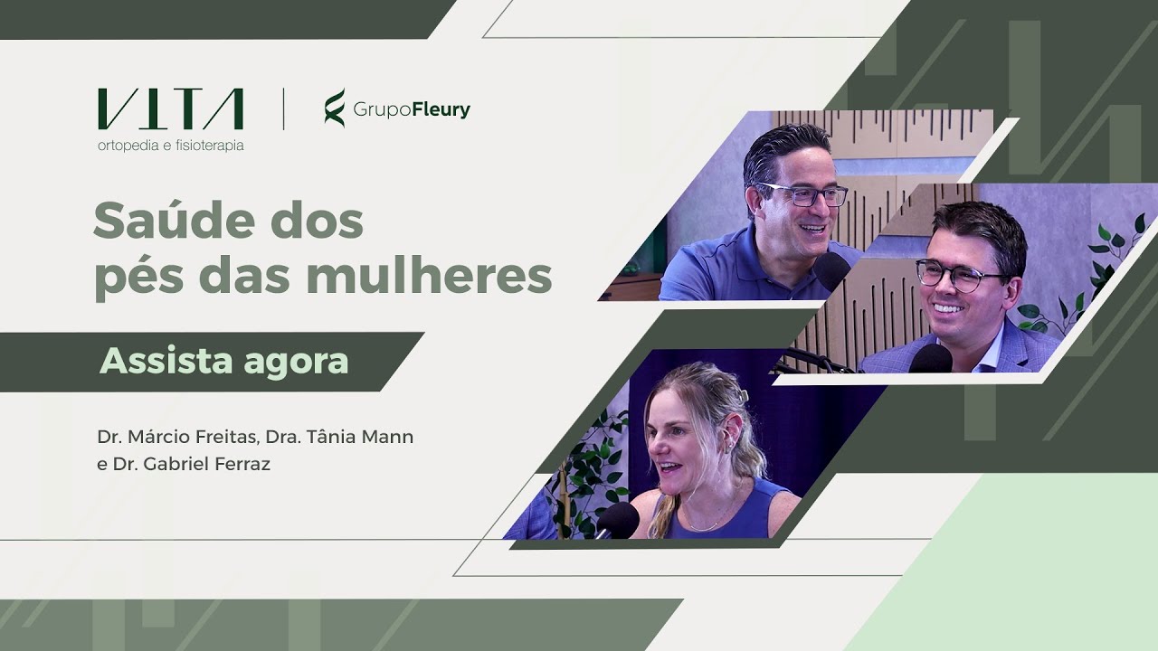 Vita Podcast - Saúde dos pés das mulheres | Vita 25 anos