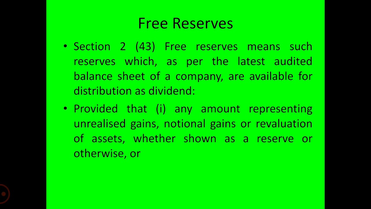 FREE RESERVE Section 2(43) of Companies Act, 2013