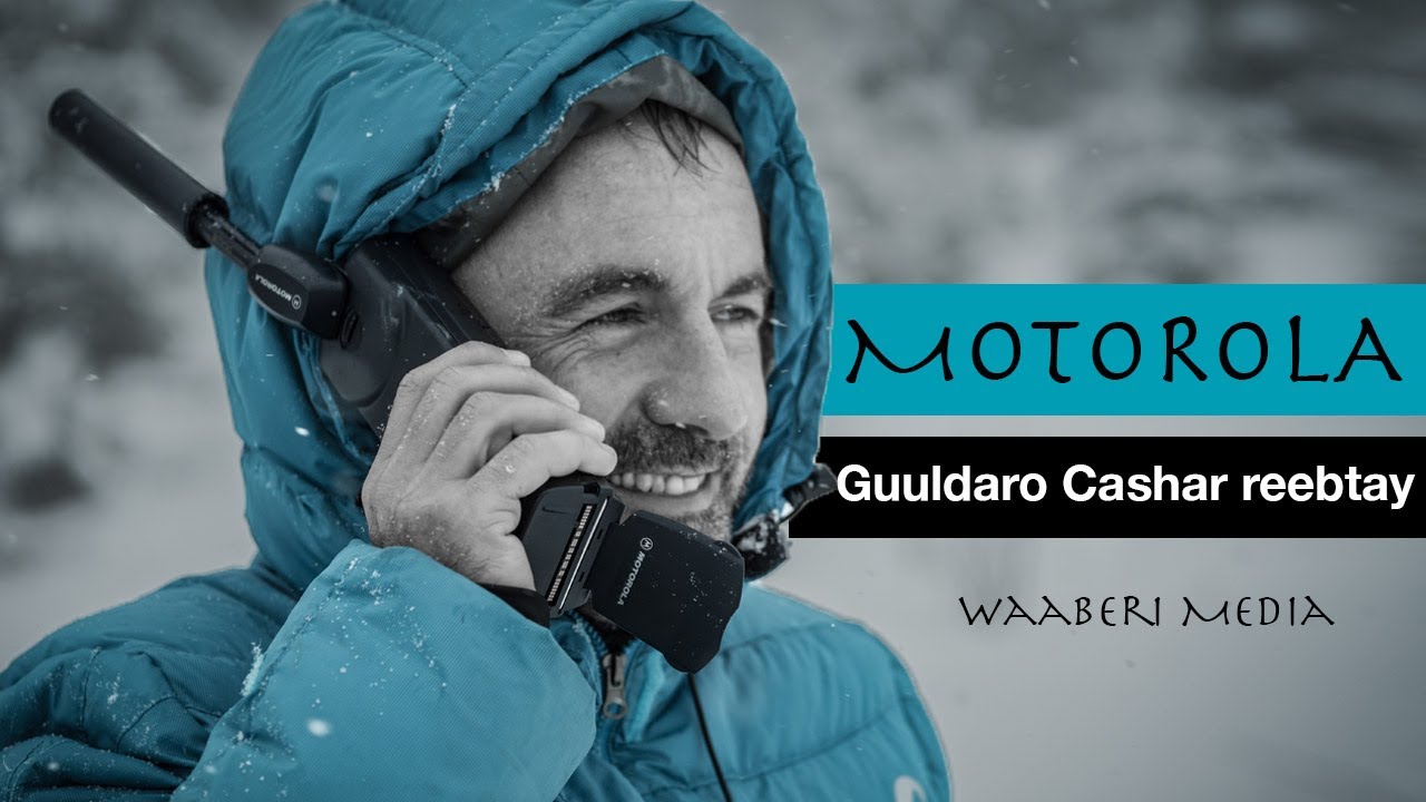 Motorola | Guul daro cashar badan reebtay!