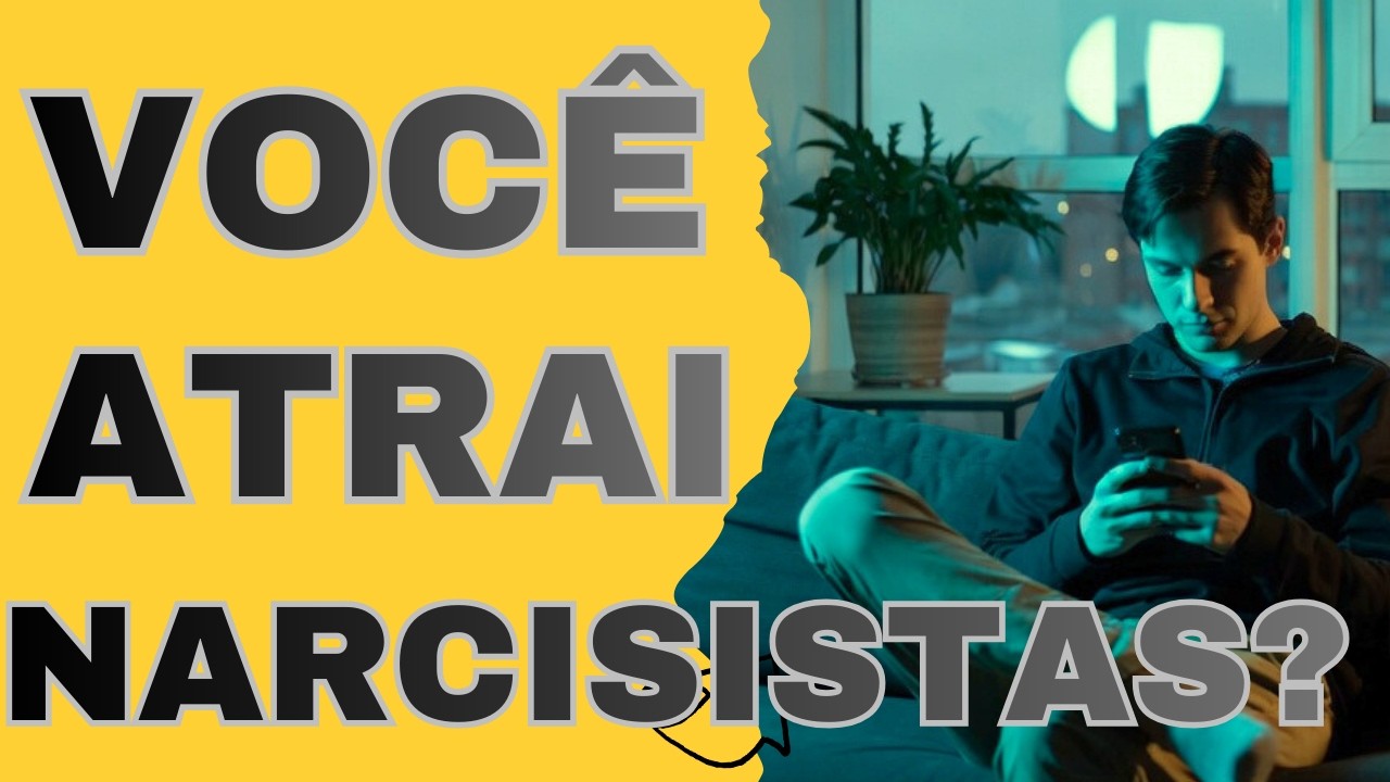5 Coisas Que Você FAZ Que ATRAEM Narcisistas (Pare Agora)