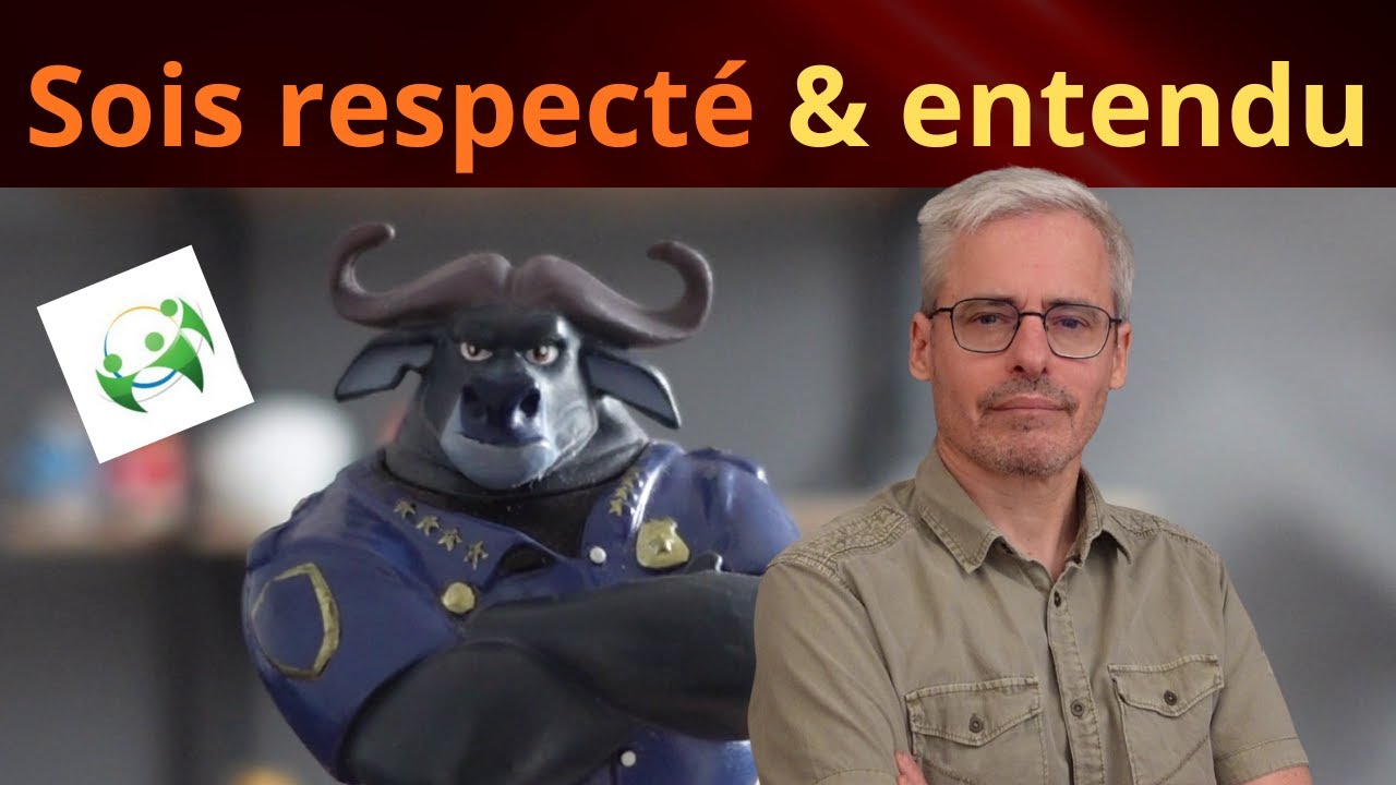 5 C pour être respecté et entendu (affirmation de soi)
