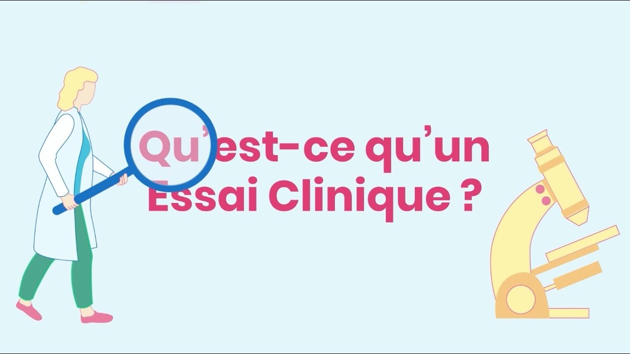 Essais Cliniques : Définition et Phases Explicatives