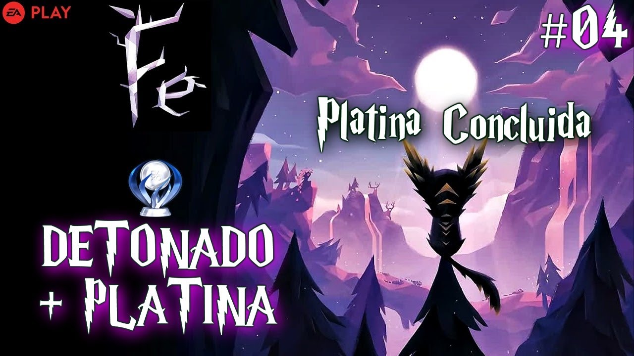 FE | #04(Final) | Platina Rapida | [Detonado + Platina]