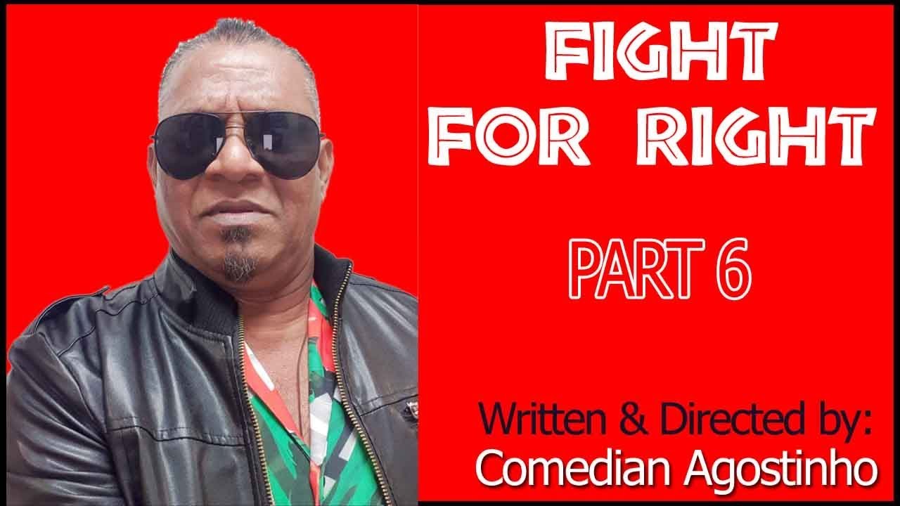 Fight for Right | Part 6 | Konkani Tiatr | Comedian Agostinho