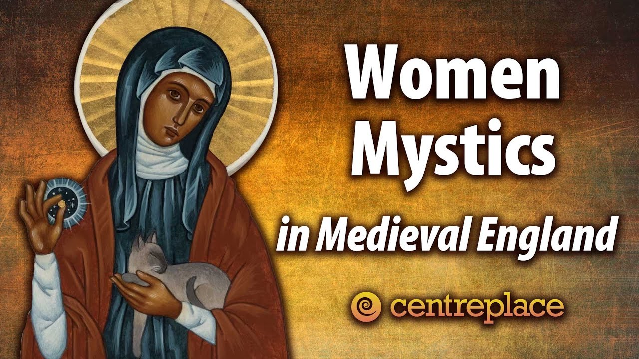 Women Mystics in Medieval England