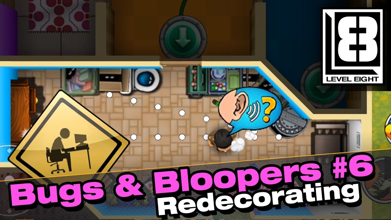 Bugs & Bloopers #6 - Redecorating