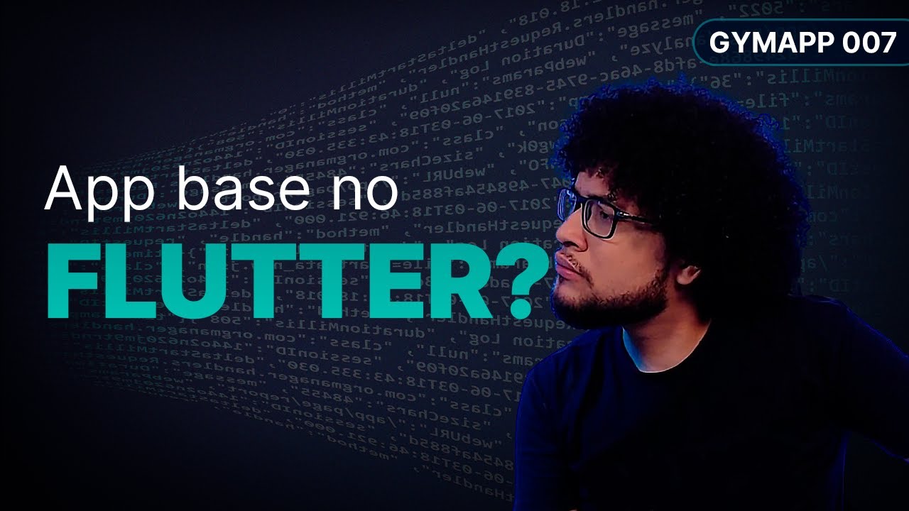 Como entender a aplicação base do Flutter | ZaF GymApp