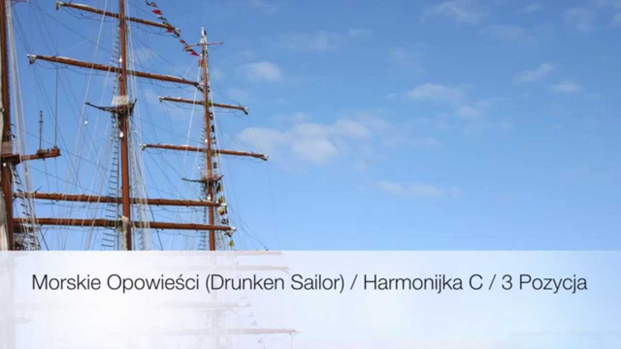 Morskie Opowieści (Drunken Sailor). Melodie na Harmonijkę Ustną. Kurs Grania. Taby