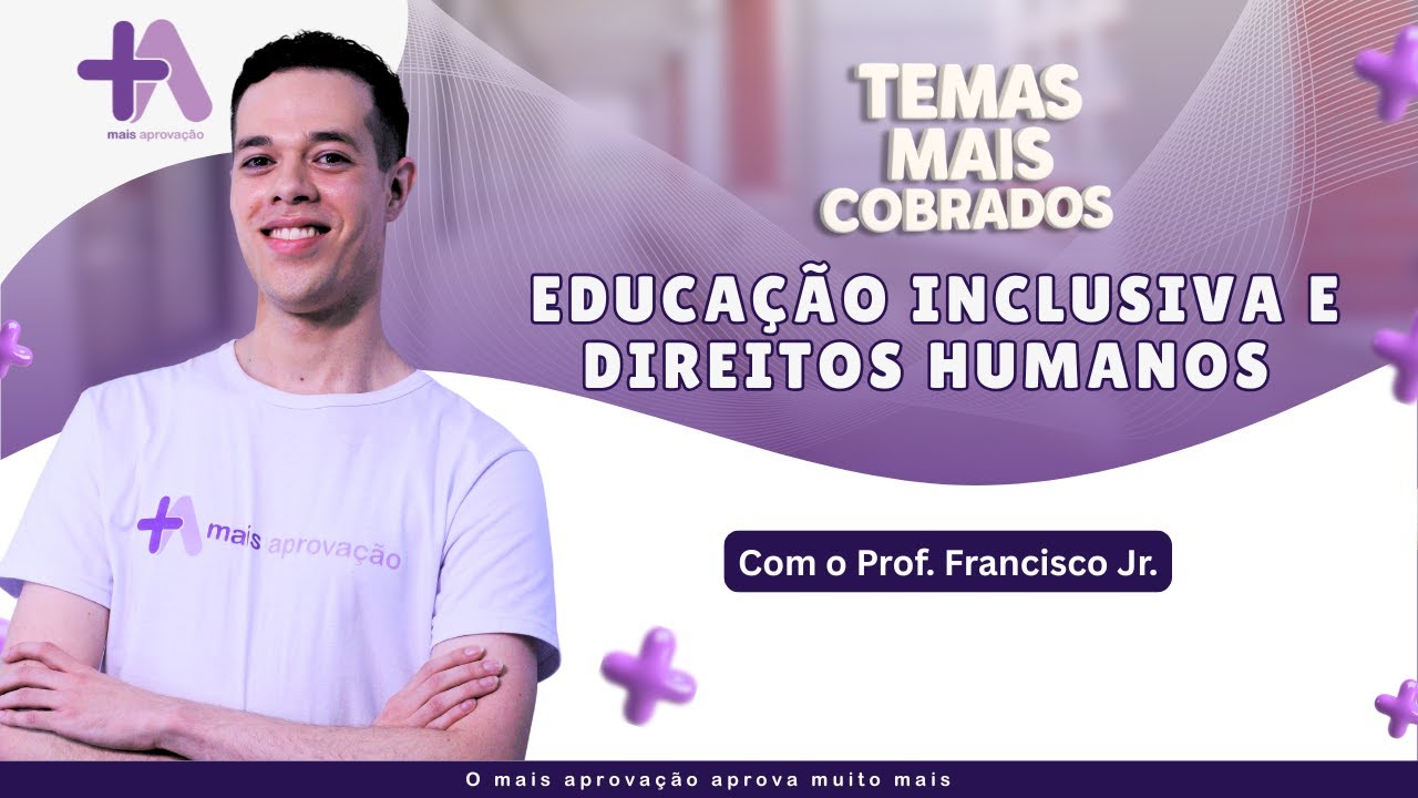 Educação Inclusiva e Direitos Humanos