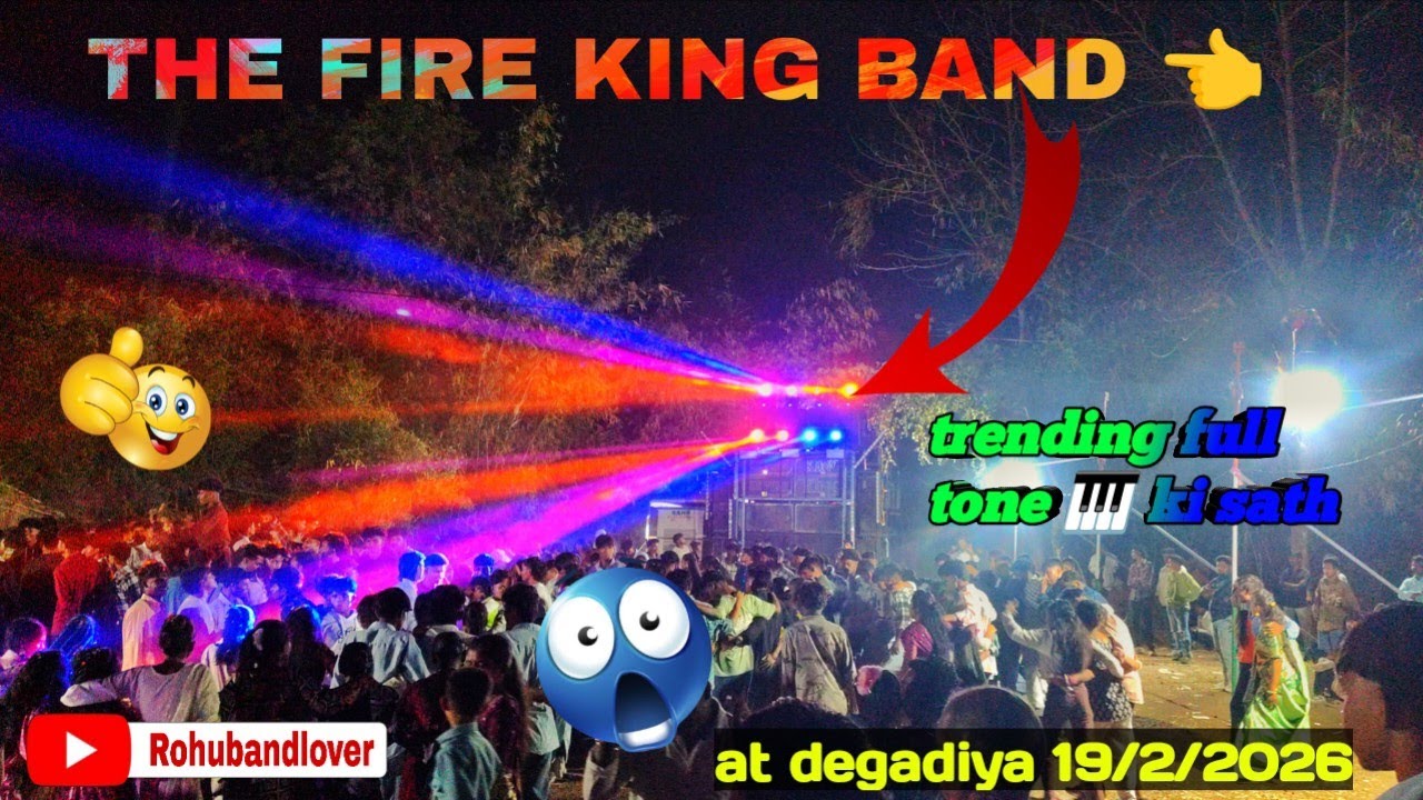 THE FIRE KIND BAND FULL TONE 🎹 KI SATH ||AT DEGADIYA || 19/2/2026