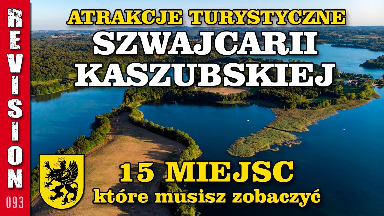 Atrakcje Turystyczne SZWAJCARII KASZUBSKIEJ #093 - 15 miejsc które musisz zobaczyć