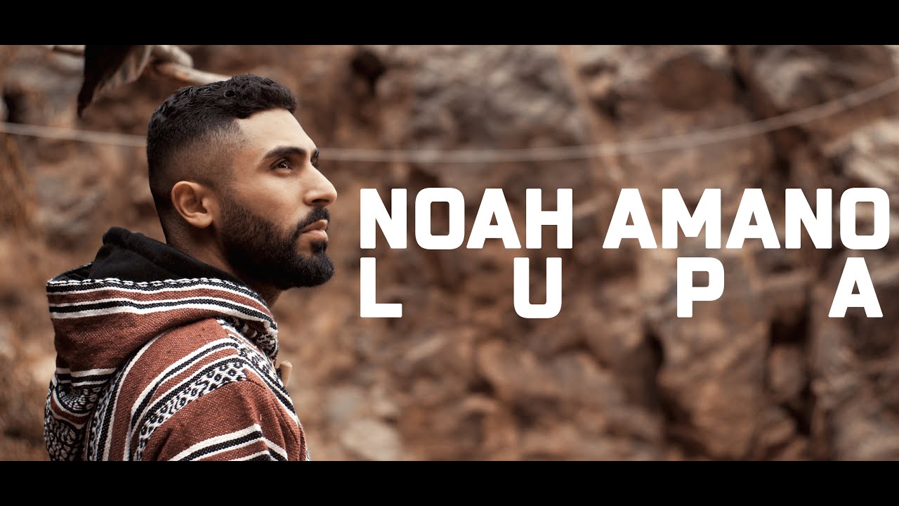 Noah Amano - Lupa (prod. Jush)