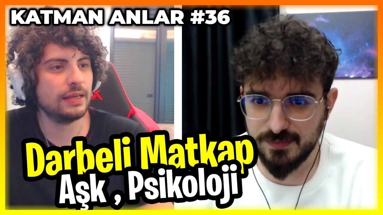 HYPE! DARBELİ MATKAP , AŞK , PSİKOLOJİ | Kegri ile Katman Anlar #36