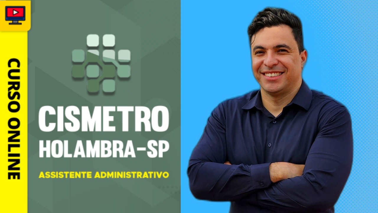 Curso Concurso CISMETRO Holambra-SP - Assistente Administrativo