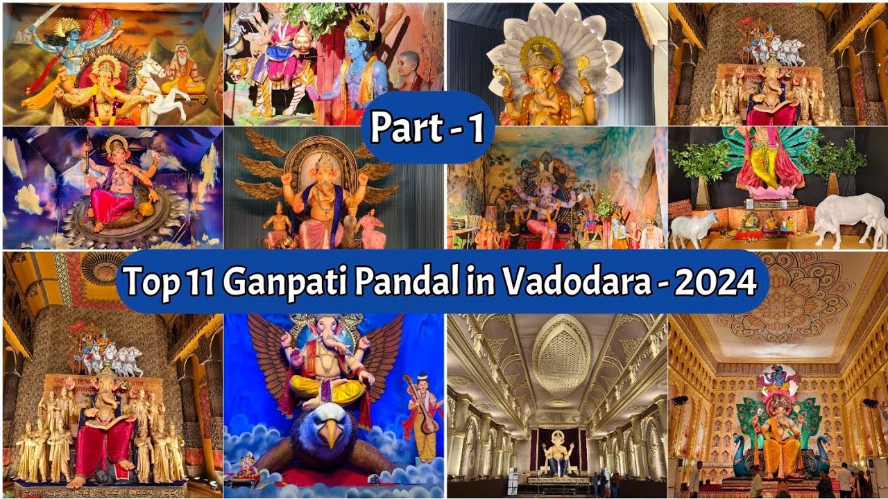 Top 11 Shree Ganesh Pandal in Vadodara | Ganesh Utsav Vadodara 2024 | Part 1