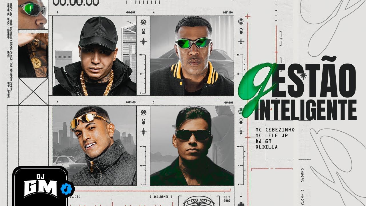 GEST&Atilde;O INTELIGENTE  - MC Cebezinho e MC Lele JP (DJ GM e Oldilla)