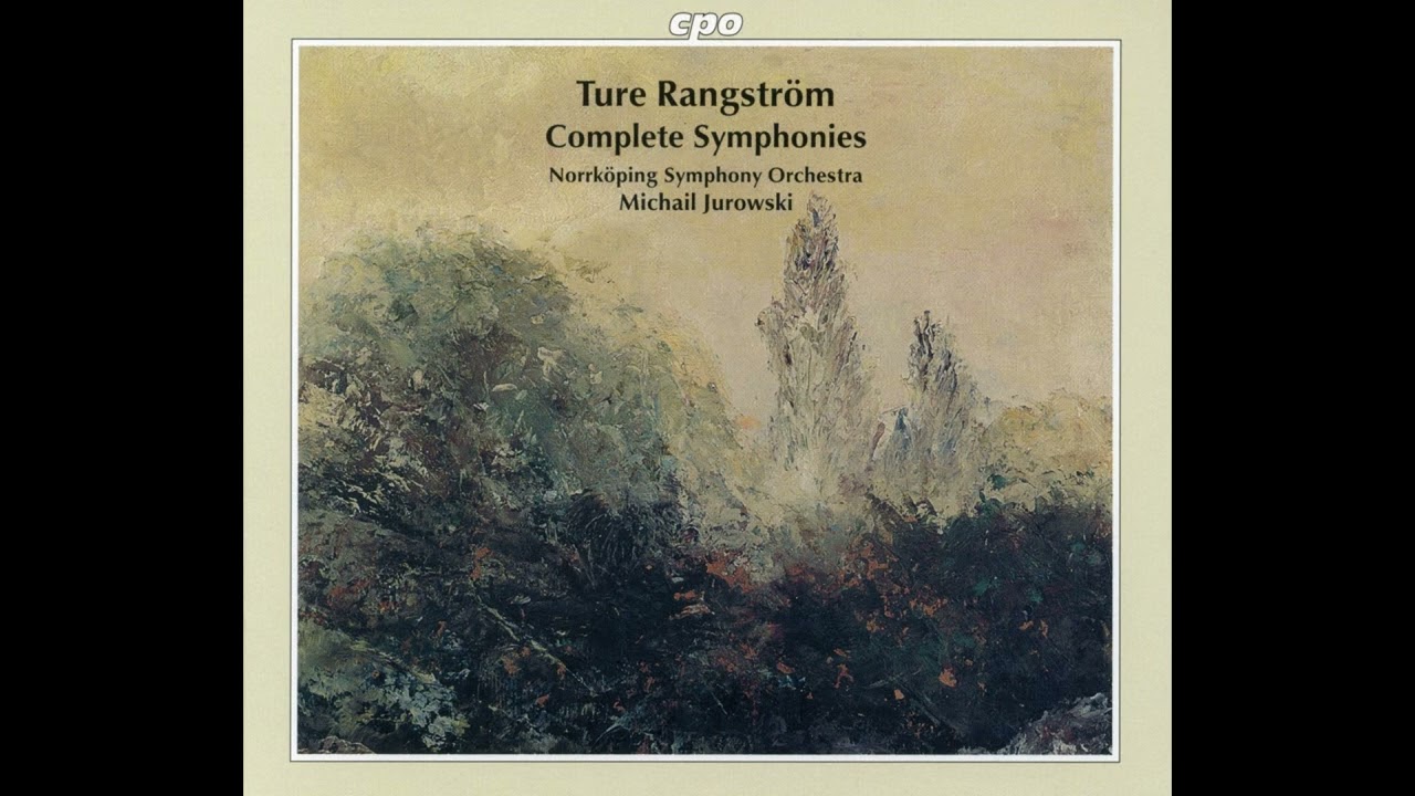Ture Rangstr&ouml;m - Symphony No. 2 In D Minor, Mitt Land(My Country, 1914)