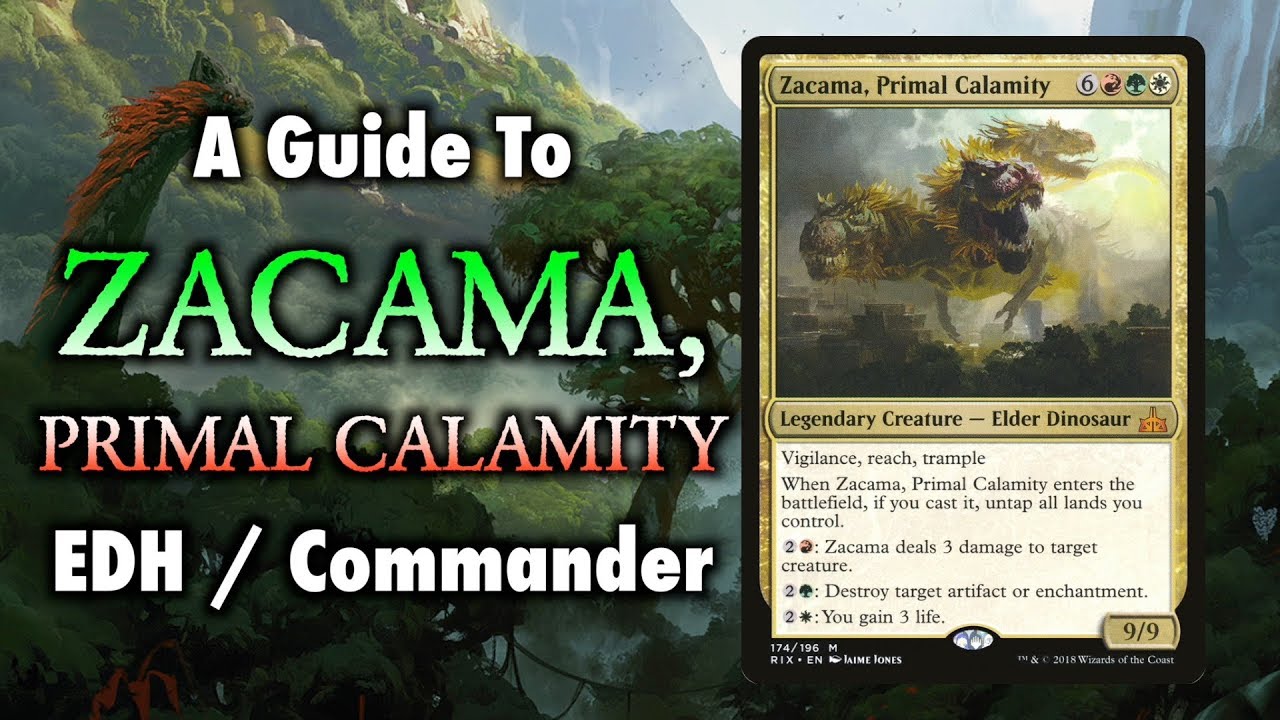 MTG - A Guide to Zacama, Primal Calamity EDH / Commander for Magic: The Gathering