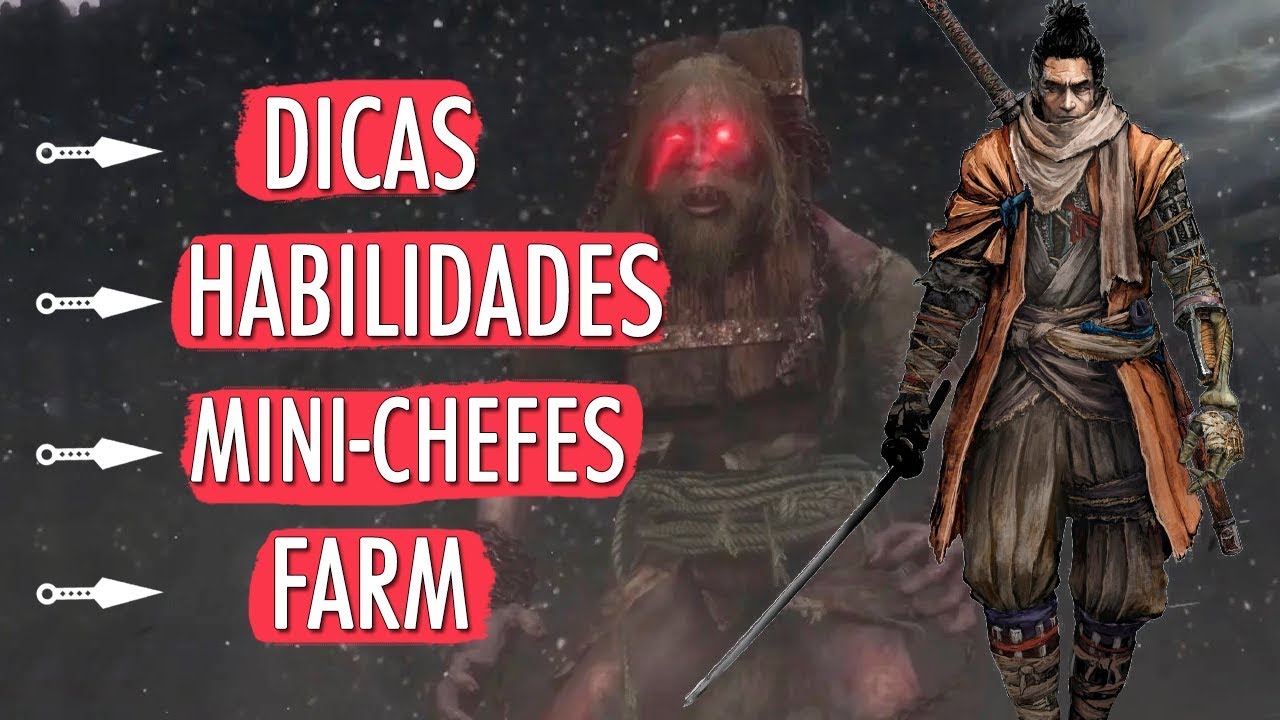 ComeÇAndo Bem Em Sekiro: Shadows Die Twice! (Mini Chefes, Farm, Dicas, Habilidades E Gyobu)